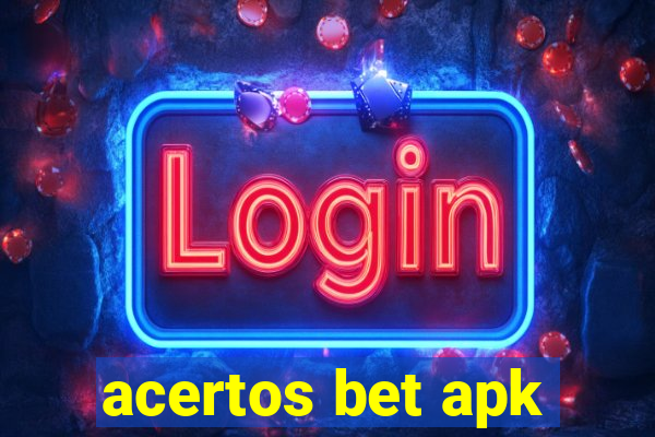 acertos bet apk